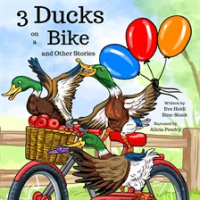 3_Ducks_on_a_Bike_and_Other_Stories